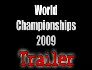 Трейлер к World Championships 2009 NAC